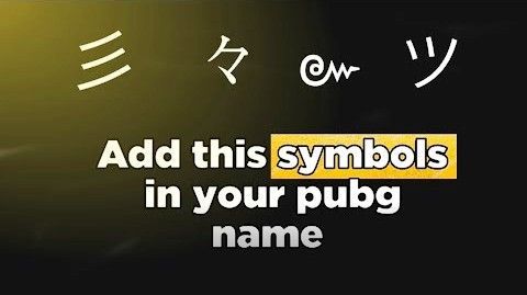 Pubg Mobile How To Get Special Symbols For Pubg Names