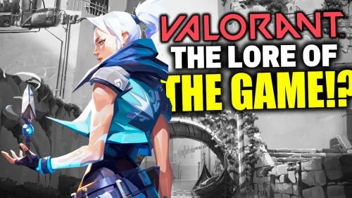 The Lore And History Behind Valorant Explained
