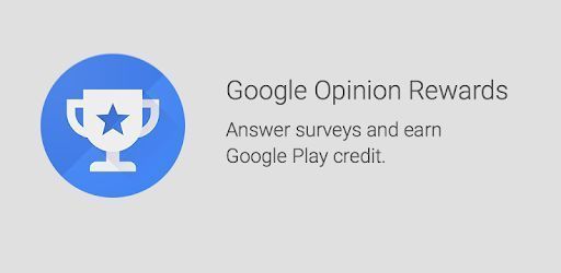 Google Opinion Reward (Picture Source: Google Play Store)